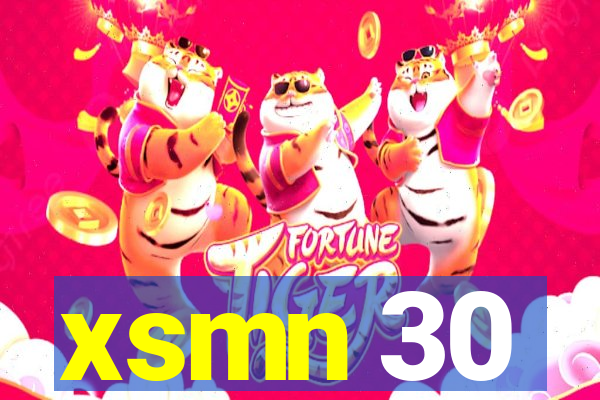 xsmn 30