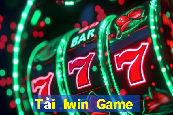 Tải Iwin Game Bài Online Miễn Phí