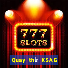 Quay thử XSAG Thứ 4