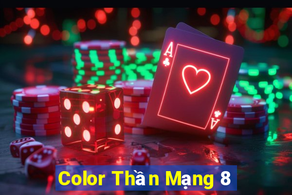 Color Thần Mạng 8