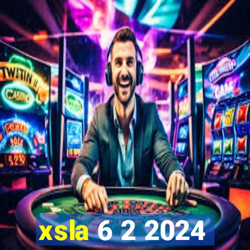 xsla 6 2 2024