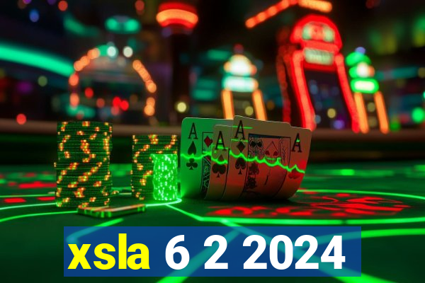 xsla 6 2 2024