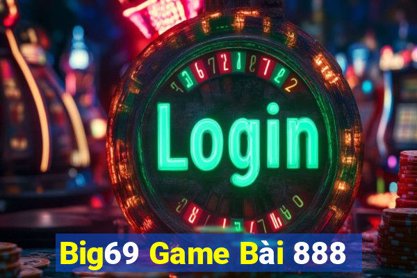 Big69 Game Bài 888