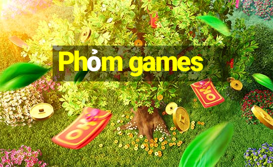 Phỏm games