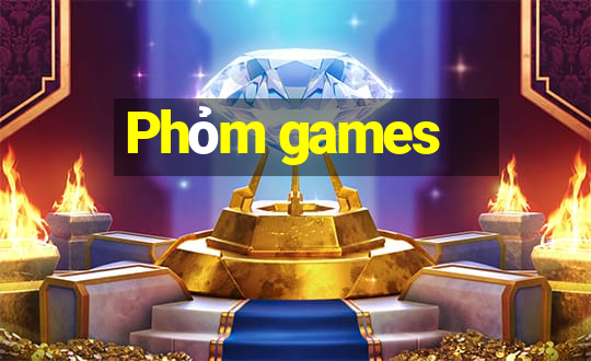 Phỏm games