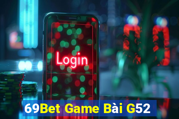 69Bet Game Bài G52