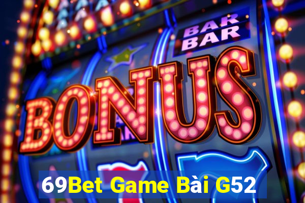 69Bet Game Bài G52