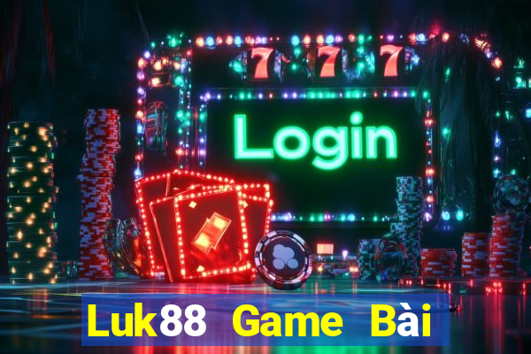 Luk88 Game Bài Chơi Với Bạn Bè