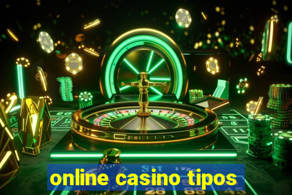 online casino tipos