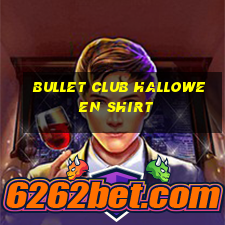 bullet club halloween shirt