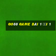 Go88 Game Bài 1 Đổi 1