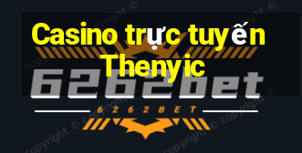 Casino trực tuyến Thenyic