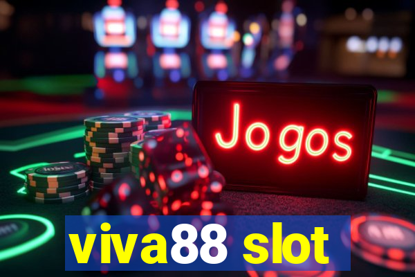 viva88 slot