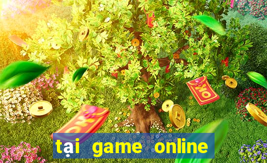 tại game online miễn phí