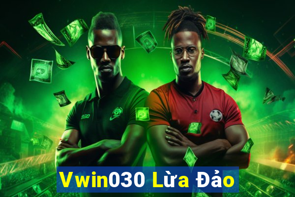 Vwin030 Lừa Đảo