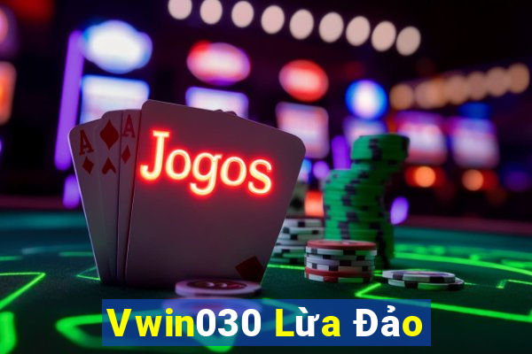 Vwin030 Lừa Đảo