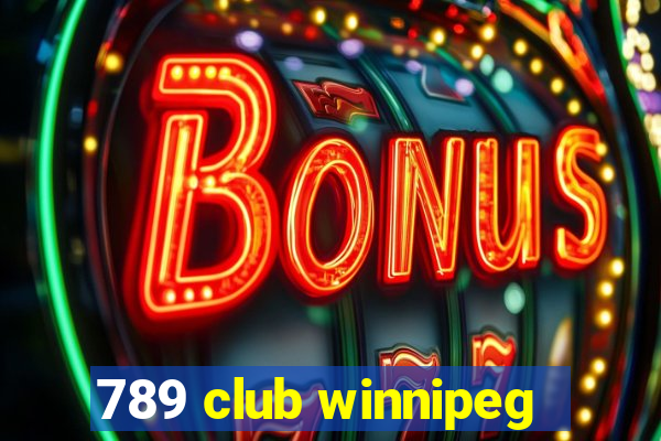 789 club winnipeg