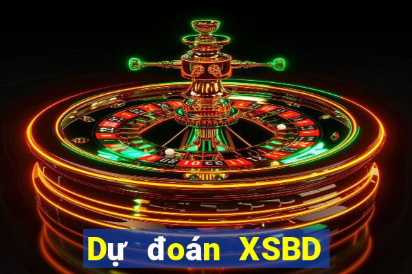 Dự đoán XSBD ngày 5