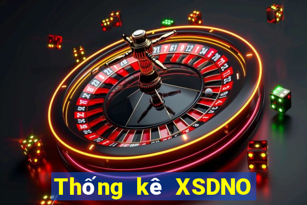 Thống kê XSDNO ngày 5