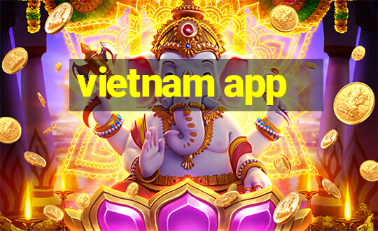 vietnam app