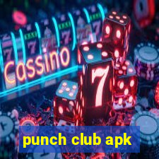 punch club apk