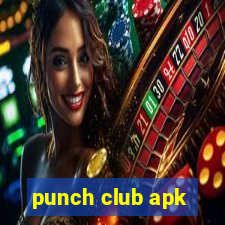 punch club apk