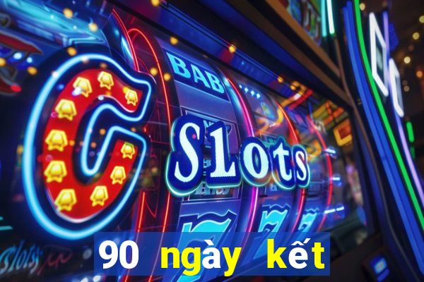 90 ngày kết quả xổ số miền bắc