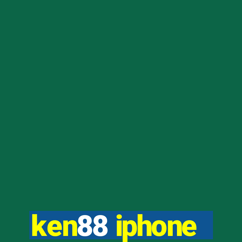 ken88 iphone