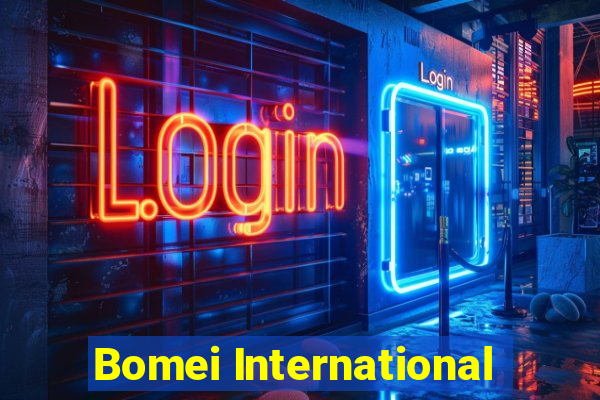 Bomei International