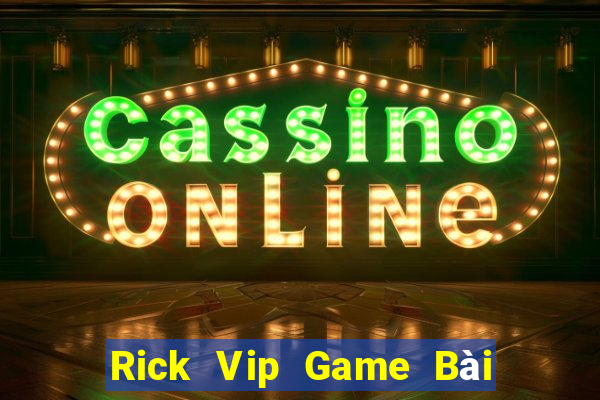 Rick Vip Game Bài 6 Lá