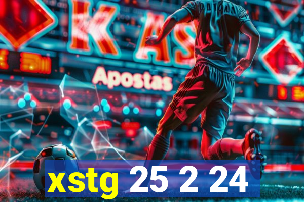 xstg 25 2 24