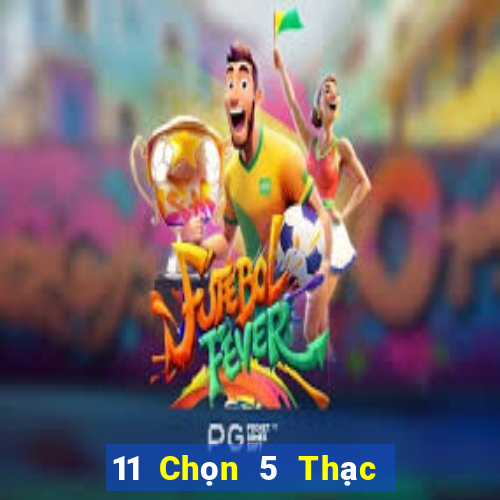 11 Chọn 5 Thạc sĩ Móng Cái