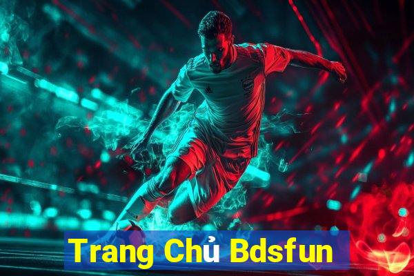 Trang Chủ Bdsfun