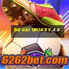 bo cai unikey 4.8