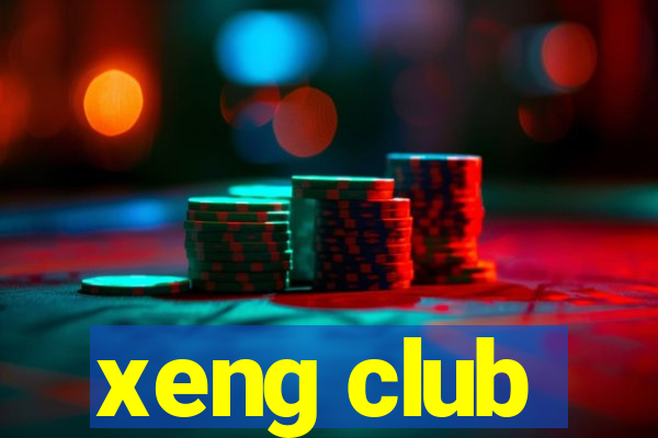 xeng club