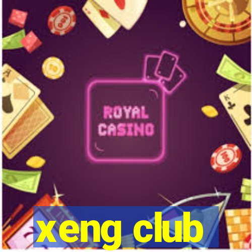 xeng club