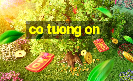 co tuong on