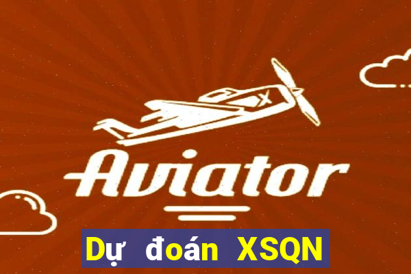 Dự đoán XSQN ngày 28