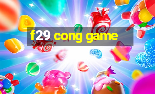 f29 cong game