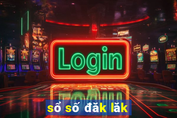 sổ số đăk lăk