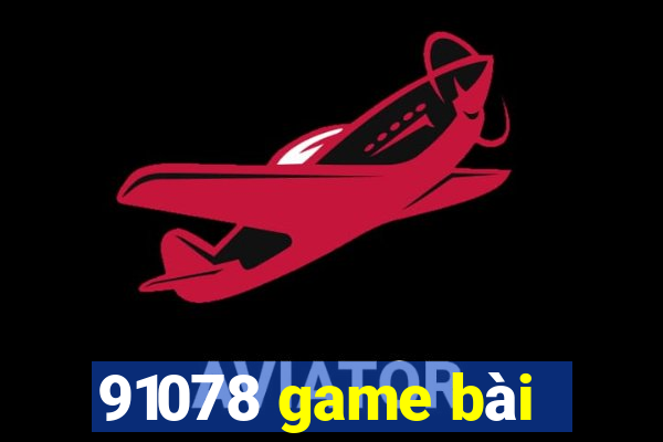 91078 game bài