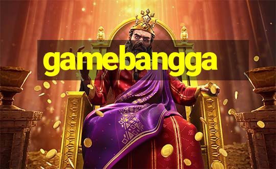 gamebangga