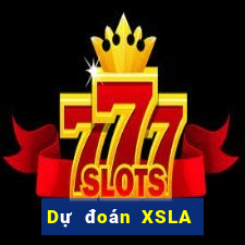 Dự đoán XSLA ngày 7