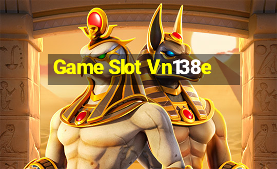 Game Slot Vn138e