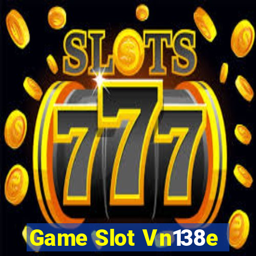 Game Slot Vn138e