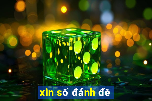 xin số đánh đề