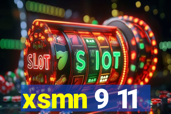 xsmn 9 11