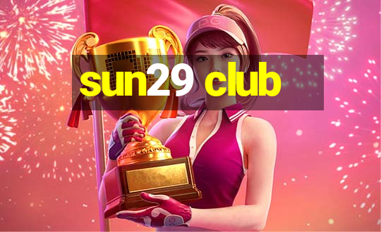 sun29 club