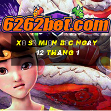 xổ số miền bắc ngày 12 tháng 1