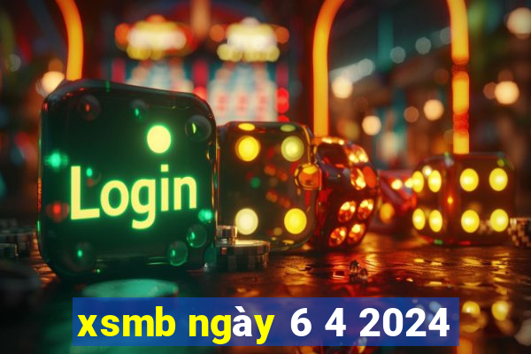 xsmb ngày 6 4 2024